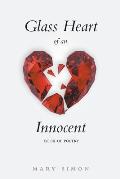 Glass Heart of an Innocent: Book of Poetry