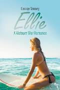 Ellie: A Vietnam War Romance