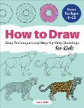 How to Draw Easy Techniques & Step By Step Drawings for Kids