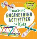 Awesome Engineering Activities for Kids 50+ Exciting STEAM Projects to Design & Build