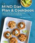 Mind Diet Plan & Cookbook Recipes & Lifestyle Guidelines to Help Prevent Alzheimers & Dementia