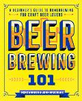 Beer Brewing 101 A Beginners Guide to Homebrewing for Craft Beer Lovers