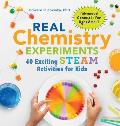 Real Chemistry Experiments 40 Exciting Steam Activities for Kids