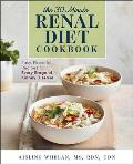 30 Minute Renal Diet Cookbook Easy Flavorful Recipes for Every Stage of Kidney Disease