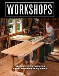 Workshops: Expert Advice for Designing a Great Woodshop in Any Space