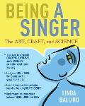 Being a Singer The Art Craft & Science