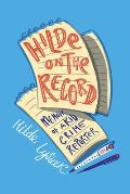 Hilde on the Record: Memoir of a Kid Crime Reporter