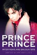 Prince on Prince Interviews & Encounters