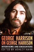 George Harrison on George Harrison Interviews & Encounters