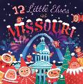 12 Little Elves Visit Missouri