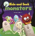 Hide-And-Seek Monsters: A Lift-The-Flap Book