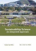 Sustainability Science: An Integrated Approach