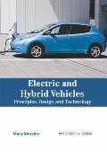 Electric and Hybrid Vehicles: Principles, Design and Technology