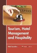 Tourism, Hotel Management and Hospitality