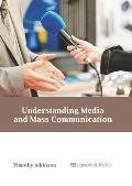 Understanding Media and Mass Communication