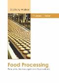 Food Processing: Principles, Technologies and Applications