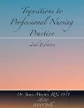 Transitions to Professional Nursing Practice: Second Edition