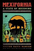 Mexifornia A State of Becoming