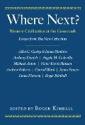Where Next?: Western Civilization at the Crossroads