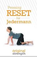 Pressing Reset F?r Jederman