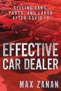 Effective Car Dealer: Selling Cars, Parts, and Labor After COVID-19