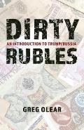Dirty Rubles: An Introduction to Trump/Russia