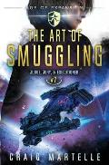 The Art of Smuggling: Judge, Jury, & Executioner Book 7