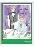Story Book 8 Let's Eat: Social Skills & Etiquette For Dining Out