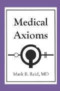Medical Axioms: 1st Edition