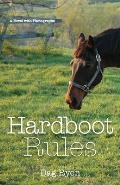 Hardboot Rules: A Novel with Photographs