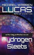 Hydrogen Sleets: a Montague Portal novel