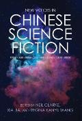 New Voices in Chinese Science Fiction