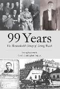 99 Years: The Remarkable Story of Irving Raab