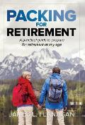Packing For Retirement: A Practical Guide to Prepare for Retirement at Any Age