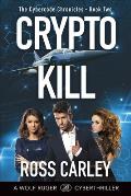 Cryptokill: Book Two of the Cybercode Chronicles