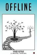 Offline: A Simple Pass Time Reading