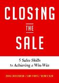 Closing the Sale 5 Sales Skills for Achieving Win Win Outcomes & Customer Success