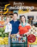 Flavcitys 5 Ingredient Meals 50 Easy & Tasty Recipes Using the Best Ingredients from the Grocery Store