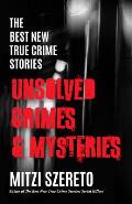 Best New True Crime Stories Unsolved Crimes & Mysteries