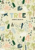 Tree Lover's Journal: A Cute Notebook of Roots, Leaves and Branches (Journal for Tree and Book Lovers)