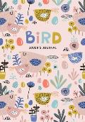 Bird Lover's Blank Journal: A Cute Journal of Feathers and Diary Notebook Pages (Journal for the Bird Watching Enthusiast)