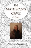 In Madison's Cave: A Dialogue