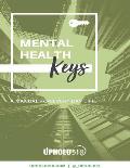 Mental Health Keys: A Manual for Every Day Life.