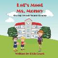 Let's Meet Ms. Money: One Step Towards Financial Literacy
