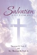 Salvation: Gift From God