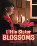 Little Sister Blossoms