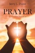 Prayer: So Great an Invitation