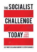 The Socialist Challenge Today Syriza Corbyn Sanders