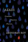 Azadi Freedom. Fascism. Fiction.