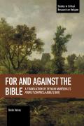 For and Against the Bible: A Translation of Sylvain Mar?chal's Pour Et Contre La Bible (1801)